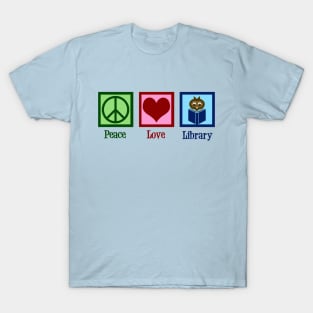 Peace Love Library T-Shirt